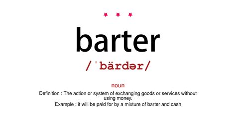 how to pronounce barter|what oes barter mean.